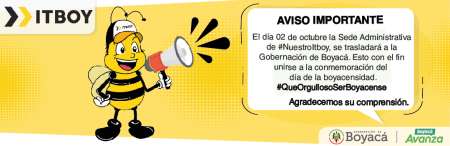 Aviso Importante: El 2 de Octubre Sede Administrativa se trasladará a la Gobernación de Boyacá